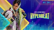 Apex Legends Mobile 发布 Hyperbeat 游戏预告片